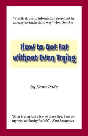 How to Get Fat without Even Trying Cover